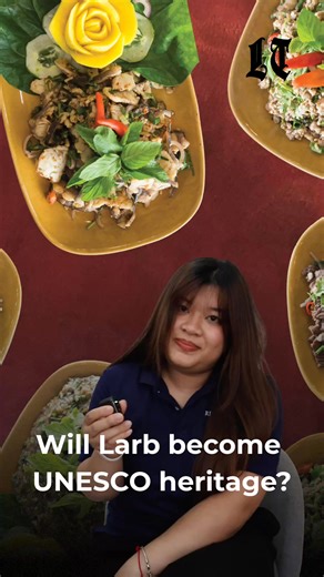 🇱🇦 Will Larb become UNESCO heritage? 💡What do you think? | The Laotian Times