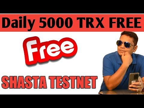 FREE Daily 5000 Tron Shasta TestNet