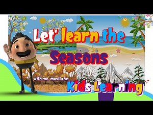 The Seasons Song - Seasons for Kids