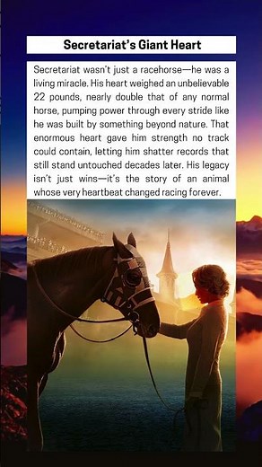 Secretariat’s Giant Heart