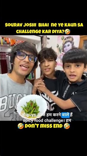 Sourav Joshi Bhai ye kaun sa challenge kar diya?🤣||@souravjvlogs #souravjoshivlogs #shorts