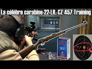 La célèbre carabine 22 LR CZ 457 Training