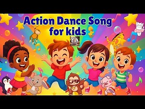 Action Dance Song for kids