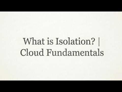 What is Isolation? | Cloud Fundamentals