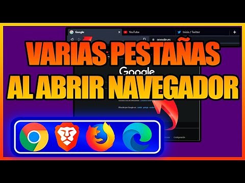 Como ABRIR VARIAS PÁGINAS al INICIAR cualquier NAVEGADOR automáticamente | Chrome/Brave/Firefox/Edge
