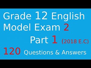 Grade 12 English Model Exam 2 part 1 | Full Questions & Answers Explained for Easy Revision