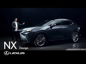 「NX」解説映像 -次世代LEXUSを切り開くデザイン-｜NX