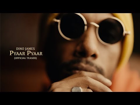 Dino James - Pyaar Pyaar (Official Teaser) | Def Jam India | Releasing on 24th May, 11AM
