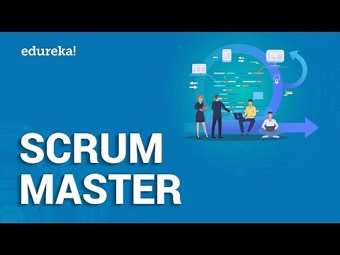 Scrum Master Training Video | Who is a Certified Scrum Master? | Scrum Master Tutorial | Edureka