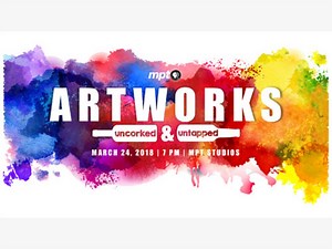 MPT hosts second annual Artworks Uncorked & Untapped on March 24