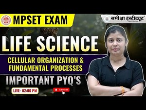 🔥 MPSET Life Science Paper-2 | cellular organization & Fundamental processes | Most Important MCQs