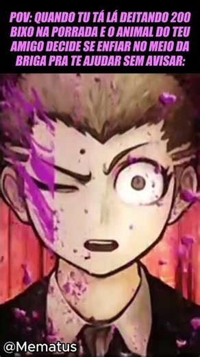 Esqueci do Fogo Amigo.. #danganronpa #danganronpamemes #shorts #viral #fyp #memes #memesbr #funny