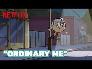 "Ordinary Me" Lincoln’s Song Clip - The Loud House Movie - Netflix Futures