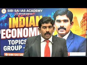 TNPSC - GROUP 1/2/2A/4/ INDIAN ECONOMICS UNIT - 5 SIBI SAI IAS ACADEMY - 9843633012