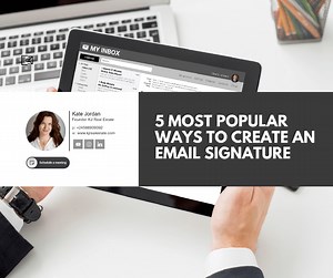 5 Most Popular Ways to Create an Email Signature - NEWOLDSTAMP