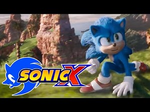 Sonic Movie "Gotta go Fast" - Sonic X