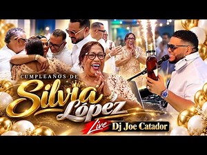 CUMPLEAÑOS DE SILVIA LOPEZ DESDE VILLA BLUE SKY MERENGUE,BACHATA,SALSA, EN VIVO DJ JOE CATADOR.