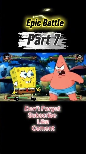 Epic Battle : Spongebob Vs Patrick