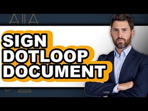 How to Sign a Dotloop Document: A Step-by-Step Guide