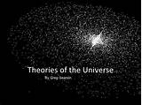 How The Universe Began Theories Photos