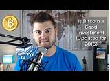 Is Bitcoin A Good Investment Right Now Pictures