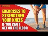 Pictures of Floor Exercises To Strengthen Knees