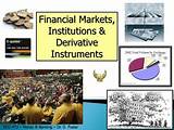 Pictures of Financial Markets & Institutions