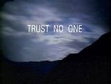 Images of Trust No One Quotes