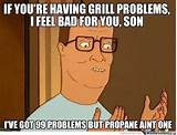 Photos of Propane King Of The Hill