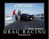 Drag Racing Quotes Pictures