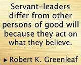 Greenleaf Servant Leadership Quotes Photos