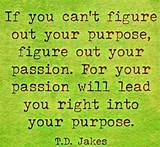 Quotes On Passion And Purpose Images