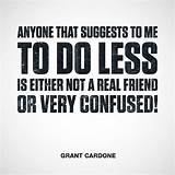 Pictures of Grant Cardone Quotes