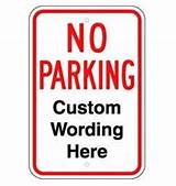 Custom No Parking Sign Pictures