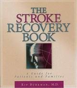 The Stroke Recovery Book A Guide For Patients And Families Pictures