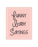Photos of Funny Quotes For A Baby Shower