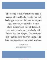 Photos of Train The Mind And The Body Will Follow Quote