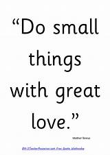 Do Small Things With Great Love Quote