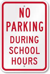 School Parking Signs Photos