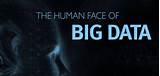 Images of The Human Face Of Big Data