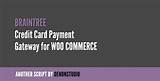 Photos of Woocommerce Braintree Payment Gateway