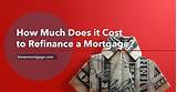 Images of How Much Does It Cost To Refinance A Home