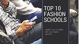 Top Ten Fashion Schools In The World Photos
