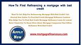 How To Refinance Mortgage With Poor Credit Pictures