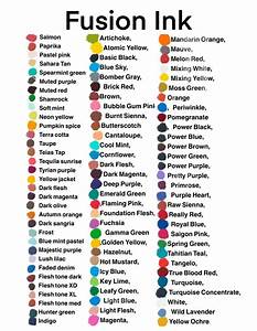 Fusion Ink Color Chart Not All Ink Colors Ink 