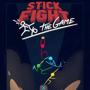Buy Stick Fight The Game Steam Key Region Free And Download