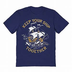 Men 39 S Dinomike Keep Your Ship Together Tee