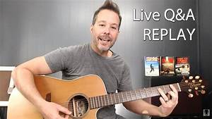 Live Q And A With Erich Andreas Yourguitarsage Replay Youtube
