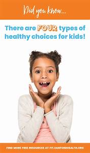 Did You Know There Are Four Different Healthy Choices Kids Can Make
