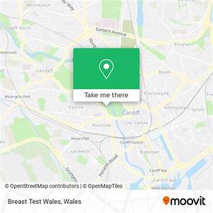 How To Get To Breast Test Wales In Cardiff By Bus Or Train